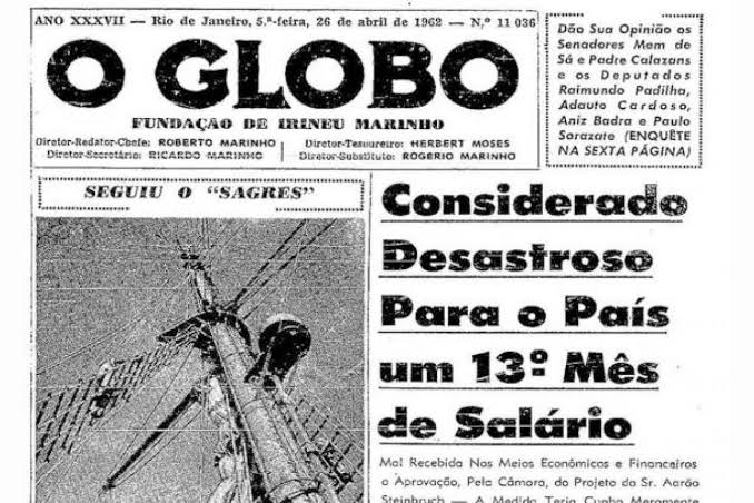 Capa do jornal O Globo de 1962, criticando a implementação do 13º salário