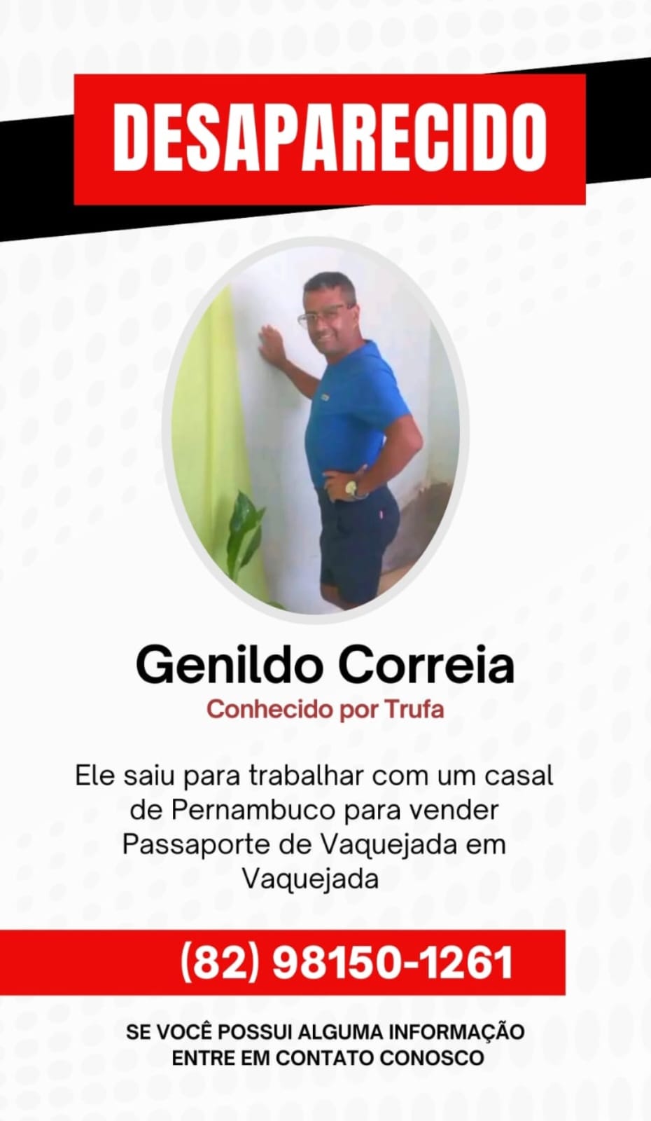 Família procura por Genildo Correia, conhecido como “Trufa”, desaparecido após sair para trabalhar em vaquejada